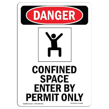 OSHA Danger Sign, Confined Space Enter, 18in X 12in Aluminum